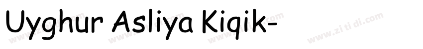 Uyghur Asliya Kiqik字体转换